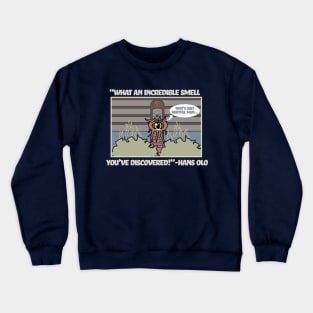 Smell ya later! Crewneck Sweatshirt